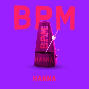 Hanna - BPM