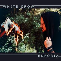 White Crow - Euforia