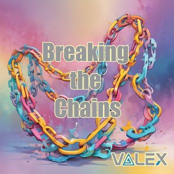 VaLeX - Breaking the Chains