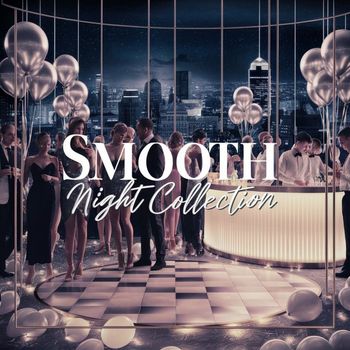 Supaquartet - Smooth Night Collections Vol. 6