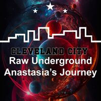 Raw Underground - Anastasia's Journey