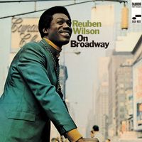 Reuben Wilson - On Broadway