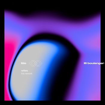il:lo - Reflets (il:lo Rework)