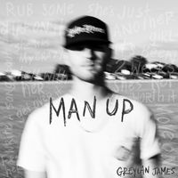 Greylan James - Man Up