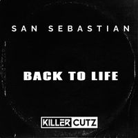 San Sebastian - Back to Life