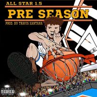 Dave Amigo - All Star 1.5: Pre Season (Explicit)