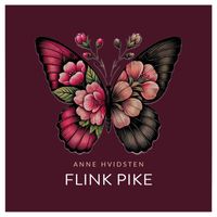 Anne Hvidsten - Flink Pike