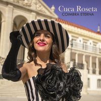 Cuca Roseta - Coímbra Eterna
