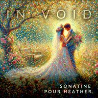 In Void and Rikard Mathisson - Sonatine pour Heather
