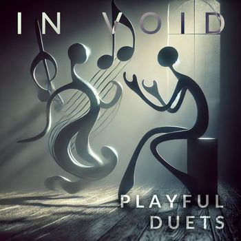 In Void - Playful Duets