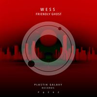 WESS - Friendly Ghost