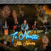 Mela Narváez - Te Necesito