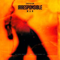 DJ ORCUN - Irresponsible Man