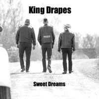 King Drapes - Sweet Dreams