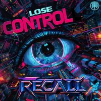 Recall - Lose Control