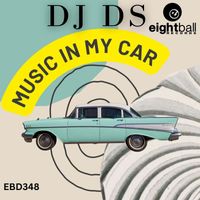 DJ DS - Music In My Car