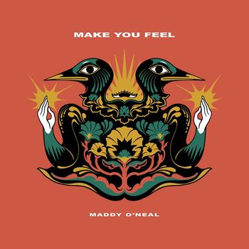 Maddy O'Neal - Make You Feel