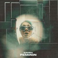 Sahra - Feminin