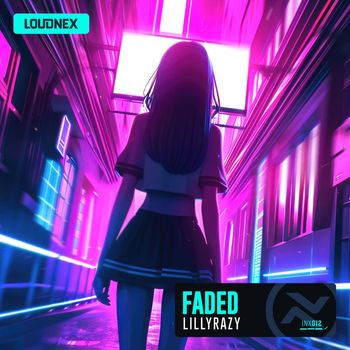 LillyRazy - Faded