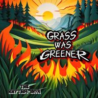 The Rhythm-Inya - Grass Was Greener