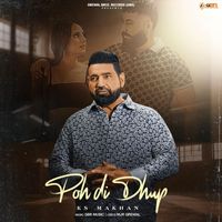 K.S Makhan & MJR Grewal - Poh Di Dhup
