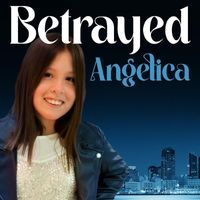 Angelica - Betrayed