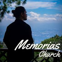 Charch - Memorias