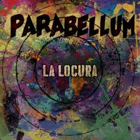 Parabellum - La Locura (En Directo)