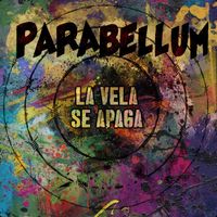 Parabellum - La Vela Se Apaga (En Directo)