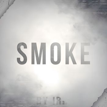 IRIS - Smoke