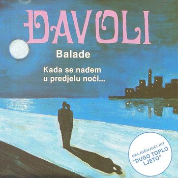 Đavoli - Balade