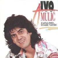 Ivo Amulić - Zapalimo, Stare Vatre