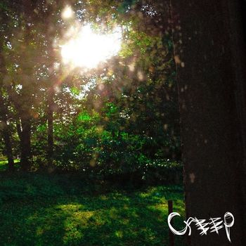 Creep - Summer