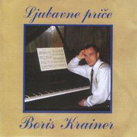 Boris Krainer - Ljubavne Priče