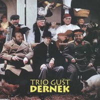 Trio Gušt - Dernek