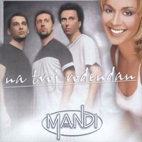 Mandi - Na Tvoj Rođendan