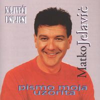 Matko Jelavić - Pismo Moja Uzorita, Najveći Uspjesi