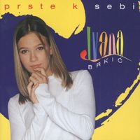 Ivana Brkić - Prste K Sebi