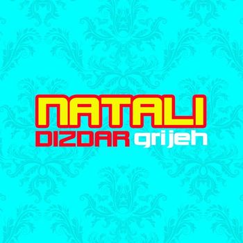 Natali Dizdar - Grijeh