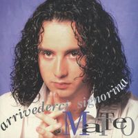 Matteo Cetinski - Arrivederci Signorina