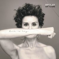 Bipolar - Love Is Key