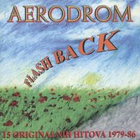 Aerodrom - Flash Back 1979-1986