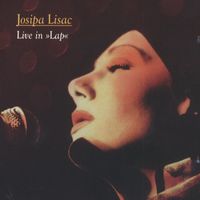 Josipa Lisac - Live In Lap