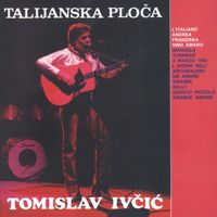 Tomislav Ivčić - Talijanska Ploča (Explicit)