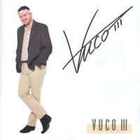 Siniša Vuco - Vuco Iii (Explicit)
