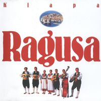 Klapa Ragusa - Klapa 'Ragusa', Dubrovnik (Explicit)