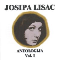 Josipa Lisac - Antologija Josipe Lisac Vol.1 (Explicit)