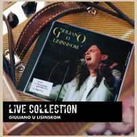 Giuliano - Live Collection: Giuliano U Lisinskom