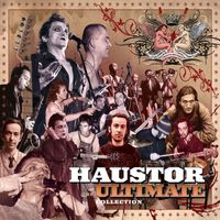 Haustor - The Ultimate Collection