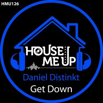 Daniel Distinkt - Get Down